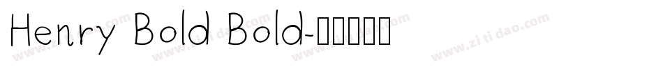 Henry Bold Bold字体转换